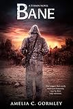 Bane: A Strain Novel by Amelia C. Gormley