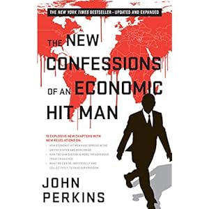 The New Confessions of an Economic Hit Man
