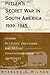 Hitler's Secret War in South America, 1939--1945: German Military Espionage and Allied Counterespionage in Brazil