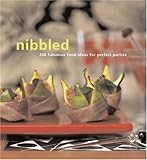 Image de Nibbled: 200 Fabulous Finger Food Ideas