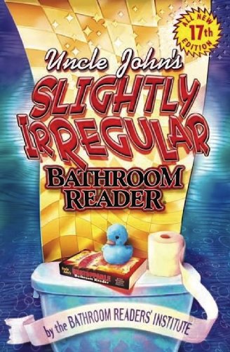 Uncle John's Slightly Irregular Bathroom Reader B00BG78GPW Book Cover
