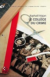Le  collège du crime