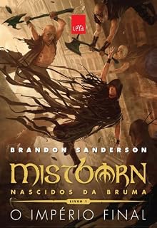 Livro Mistborn – Nascidos da Bruma: o império final