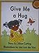 Give Me a Hug 1556242174 Book Cover