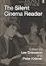 The Silent Cinema Reader