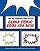 Blank Comic Book for Kids: Art and Drawing Comic Strips, Perfect Gift for Kids by Uncle Amon