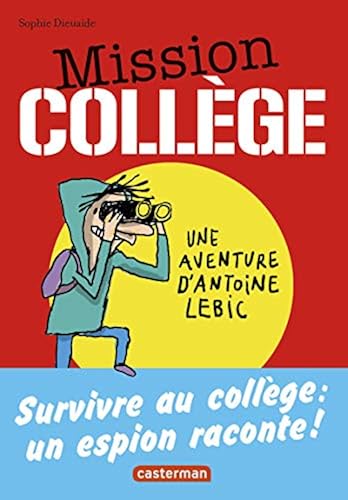 Download Mission collège : Tome 1, Survivre au collège PDF