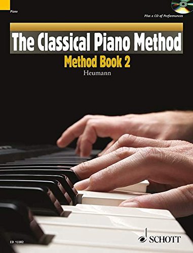 The Classical Piano Method - Method Book 2: With CD of Performances and Play-Along Backing Tracks