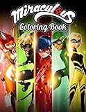 Miraculous Coloring Book: Coloring Book For Kids | Ages 3-8