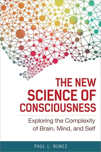 New World New Mind: Moving Toward Conscious Evolution: Ornstein