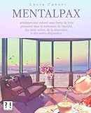 Image de Mentalpax: Antidépresseur naturel sous forme de livre préconisé dans le traitement de l'anxiété, des idées noires, de la dépression et des (Fre