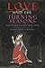 Love and The Turning Seasons: India's Poetry of Spiritual & Erotic Longing