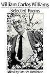 Selected Poems (William Carlos Williams) by William Carlos Williams, Charles Tomlinson