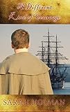 A Different Kind of Courage by Sarah Holman