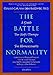 The Battle For Normality