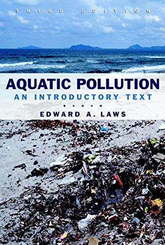 Aquatic Pollution: An Introductory Text, 3rd Edition