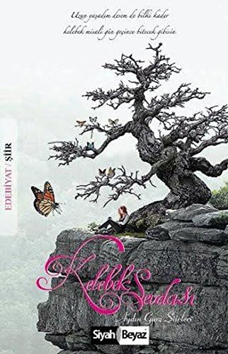 Kelebek Sevdasi (Turkish) Paperback – 2015