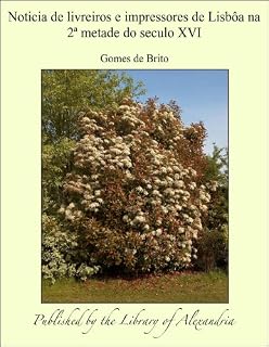 Livro Noticia de livreiros e impressores de Lisbña na 2ª metade do seculo XVI
