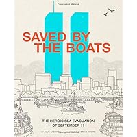 Saved by the Boats: The Heroic Sea Evacuation of September 11 (Encounter: Narrative Nonfiction Picture Books)