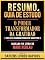 Livro Resumo & Guia De Estudo - O Poder Transformador Da Gratidao (The Life-Changing Power Of Gratitude) - Baseado No Livro De Marc Reklau