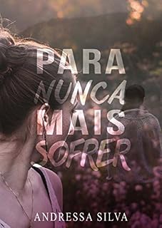 Livro Para nunca mais sofrer