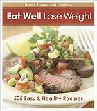 Eat Well, Lose Weight (Better Homes & Gardens Cooking) by 