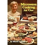 Microwave Cooking for One by Marie T. Smith