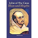 John of the Cross: Man and Mystic