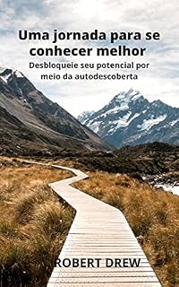 Livro Uma jornada para se conhecer melhor : Desbloqueie seu potencial por meio da autodescoberta