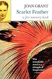 Scarlet Feather (Far Memory Books) by Joan Grant