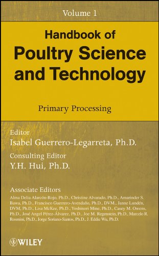 Handbook of Poultry Science and Technology, Primary Processing (Volume 1)