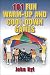 101 Fun Warm-Up and Cool-Down Games by 