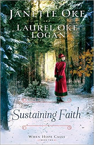 Sustaining Faith (When Hope Calls Book #2) by Janette Oke