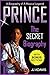 Prince: A Secret Biography - A Rare Biography Of A Musical Legend - Purple Rain Music Icon (Prince Secret Biography - Purple Rain)