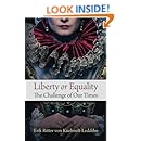Liberty or Equality: The Challenge of Our Times