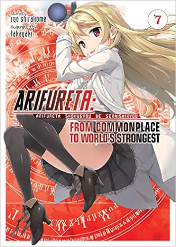 Amazon Com Arifureta From Commonplace To World S Strongest Light Novel Vol 7 Arifureta From Commonplace To World S Strongest Light Novel 7 9781642757361 Shirakome Ryo Takaya Ki Books