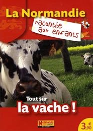 Tout sur la vache !