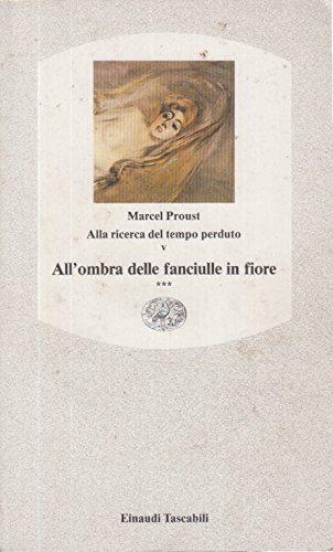 All'ombra delle fanciulle in fiore. 3.