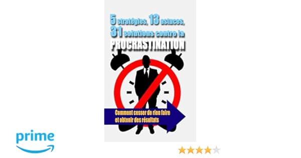 5 Stratégies 13 Astuces 31 Solutions Contre La - 