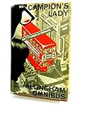 Front cover for the book Mr. Campion's Lady: The Second Allingham Omnibus by Margery Allingham