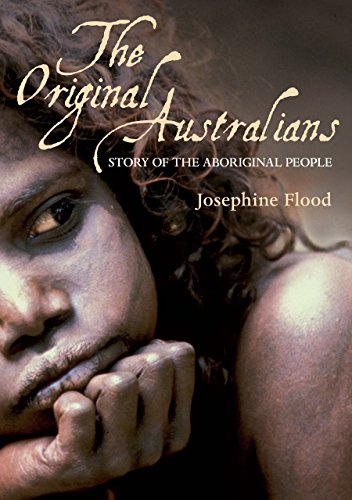 Download Original Australians: Story of the Aboriginal people