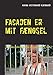 Facaden er mit fængsel (Danish Edition) by Karina Vestergaard Kjrgaard