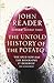 The Untold History of the Potato