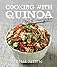 Cooking With Quinoa: the Supergrain