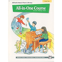 All-in-One Course for Children: Lesson, Theory, Solo, Book 2 (Alfred's Basic Piano Library) book cover