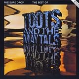 Toots and The Maytals Album: «Pressure Drop / The Best of Toots and the Maytals» (Front side) Toots and The Maytals Album: «Pressure Drop / The Best of Toots and the Maytals» (Front side)