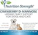 Nutrition Strength Cranberry D-Mannose for Dogs, Support for Bladder & UTI, Pet Urinary Tract + Immune Health Supplement, Cranberry for Dogs with D-Mannose & Vitamin C, 150 Chewable Tablets