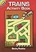 Trains Activity Book (Dover Little Activity Books: Travel)