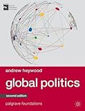 Global Politics (Palgrave Foundations Series)