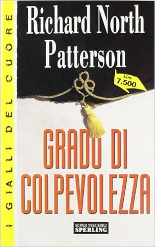 Richard North Patterson - Grado di colpevolezza (2000)